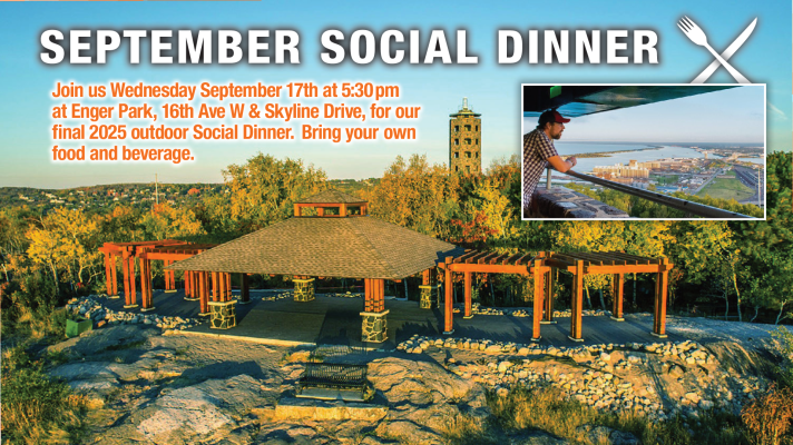 View of the new pavilion at Enger Park with the text:
SEPTEMBER SOCIAL DINNER
Join us Wednesday September 17th at 5:30pm
at Enger Park, 16th Ave W & Skyline Drive, for our
final 2025 outdoor Social Dinner. Bring your own
food and beverage.