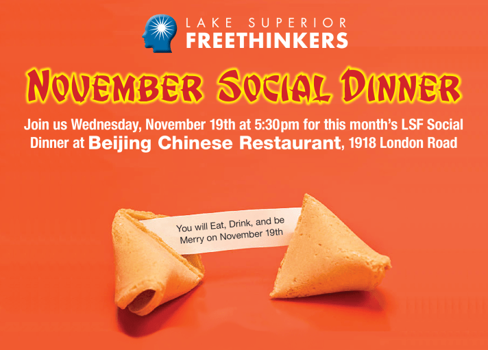 A poster promoting LSF's November Social Dinner, text repeated below. Image shows an opened fortune cookie, the fortune reads "You will eat, drink, and be merry on November 19th"